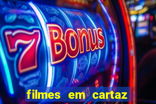 filmes em cartaz barra shopping